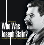 Who Was Joseph Stalin? - Biography Kids Children's Historical Biographies