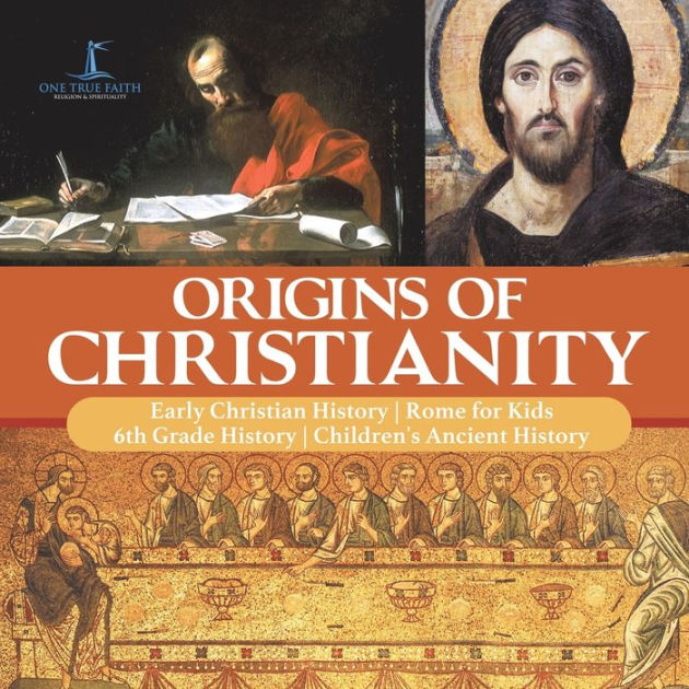 the true history of christianity