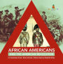 African Americans and the American Revolution U.S. Revolutionary Period History 4th Grade Children's American Revolution History