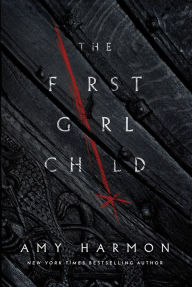 Pda ebooks free download The First Girl Child by Amy Harmon English version 9781542007962