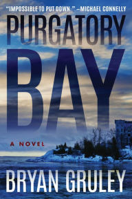 Download free french books online Purgatory Bay by Bryan Gruley