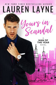 Title: Yours In Scandal, Author: Lauren Layne
