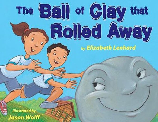 The Ball of Clay that Rolled Away