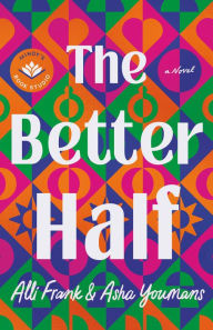 Title: The Better Half: A Novel, Author: Alli Frank