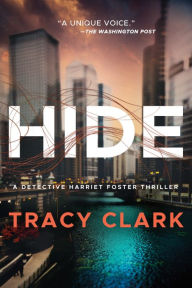 Title: Hide, Author: Tracy Clark