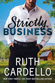 Title: Strictly Business, Author: Ruth Cardello