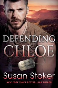 Title: Defending Chloe, Author: Susan Stoker