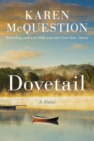 Title: Dovetail: A Novel, Author: Karen McQuestion