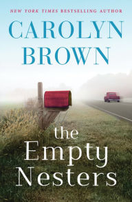Free textbook downloads online The Empty Nesters RTF FB2 by Carolyn Brown (English literature) 9781542043007