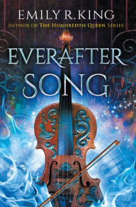 Title: Everafter Song, Author: Emily R. King