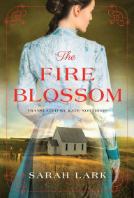 Title: The Fire Blossom, Author: Sarah Lark