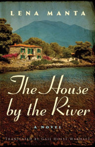 Title: The House by the River, Author: Lena Manta
