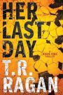 Her Last Day