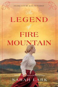 Title: The Legend of Fire Mountain, Author: Sarah Lark