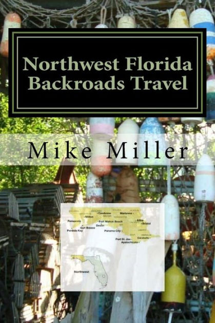 Florida Backroads Travel Day Trips Off The Beaten Path