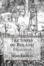 The Story of Roland: Illustrated