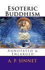Esoteric Buddhism: Annotated & Enlarged