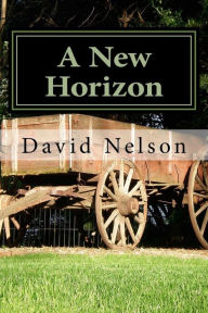 Title: A New Horizon, Author: David Nelson PhD