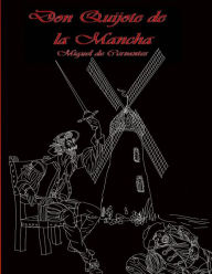 Title: Don Quijote de La Mancha, Author: Miguel De Cervantes