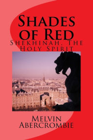 Title: Shades of Red: Lucifer First Born Son, Author: Melvin Abercrombie