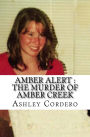 Amber Alert: The Murder of Amber Creek
