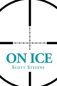Title: On Ice, Author: Scott Stevens