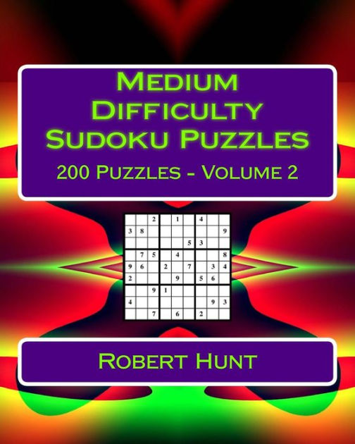 Medium Difficulty Sudoku Puzzles Volume 2 Medium Sudoku Puzzles For