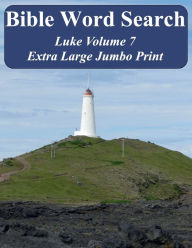 Title: Bible Word Search Luke Volume 7: King James Version Extra Large Jumbo Print, Author: T W Pope