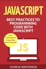 JavaScript: Best Practices to Programming Code with JavaScript