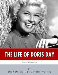 Title: American Legends: The Life of Doris Day, Author: Charles River