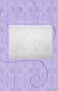 Title: Something Special For The Bride, Author: Mary Hirose