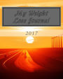 My Weight Loss Journal 2017: A 90-Day Health Tracking Journal