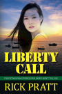 Liberty Call: The Vietnam War Stories Your Daddy Didn't Tell You