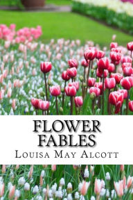 Title: Flower Fables (Worldwide Classics), Author: Louisa May Alcott