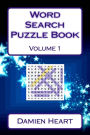 Word Search Puzzle Book Volume 1
