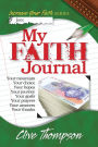 My FAITH Journal: Increase Your Faith Series