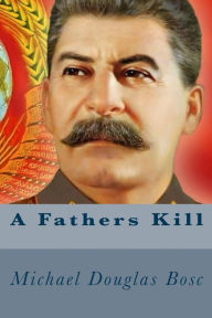 Title: A Fathers Kill, Author: Michael Biswell