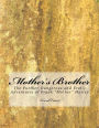 Mother's Brother: The Further Dangerous and Erotic Adventure of Frank