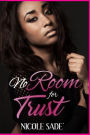 No Room for Trust