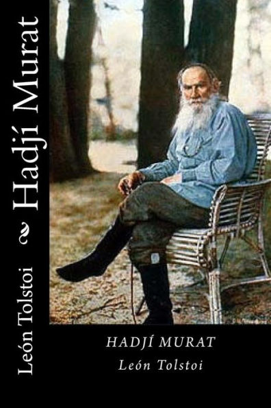 Hadjí Murat (Spanish Edition)