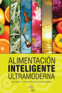 Alimentación Inteligente Ultramoderna