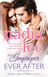 Title: An Improper Ever After (Elliot & Annabelle #3), Author: Nadia Lee