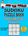 Poop Time Puzzles Sudoku Puzzle Book, 400 Giant Size Puzzles, 200 Medium and 200 Hard: One Gigantic Puzzle Per Letter Size Page