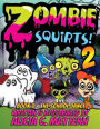 Zombie Squirts: Book 2-The School Dance
