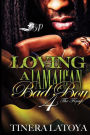 Loving a Jamaican Bad Boy 4: The Finale
