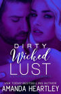 Dirty Wicked Lust: A Stepbrother Romance