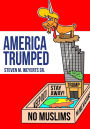 America Trumped: A true vision given to the prophet Habakkuk about Donald Trump and the fate of America