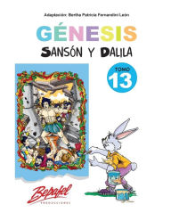 Title: Génesis-Sansón y Dalila-Tomo 13: Cuentos Ilustrados, Author: Bertha Patricia Fernandini Leïn
