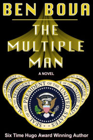 Title: The Multiple Man, Author: Ben Bova