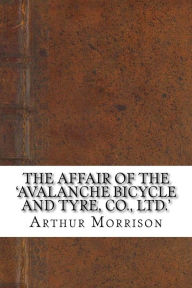 The Affair of the 'Avalanche Bicycle and Tyre, Co., Ltd.'